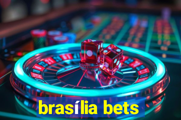 brasília bets