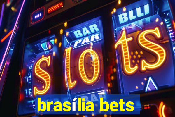 brasília bets