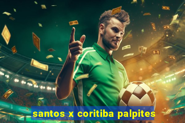 santos x coritiba palpites