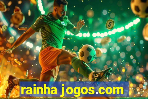 rainha jogos.com