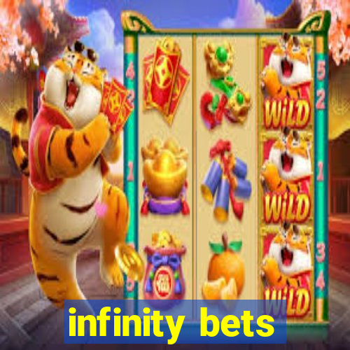 infinity bets