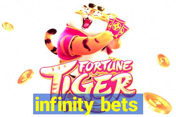 infinity bets