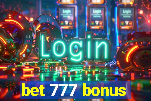 bet 777 bonus