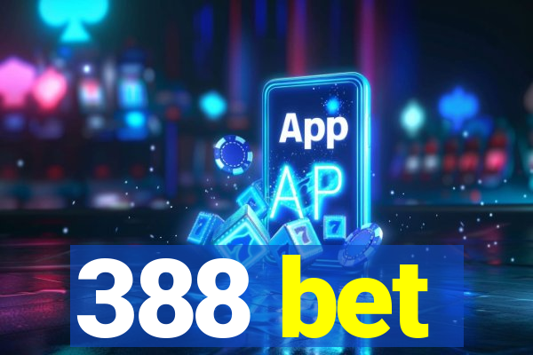 388 bet