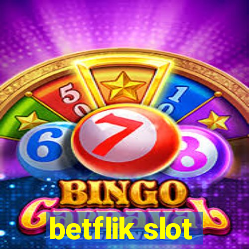 betflik slot