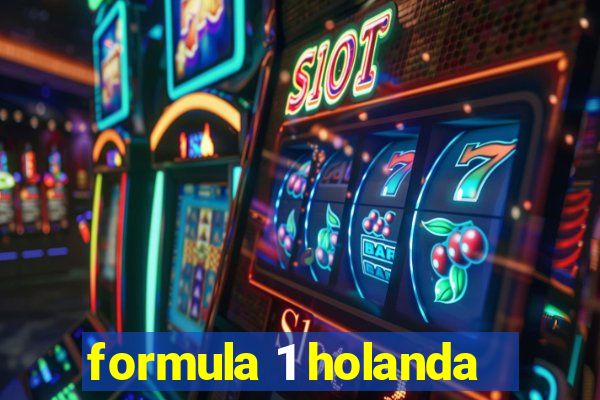 formula 1 holanda