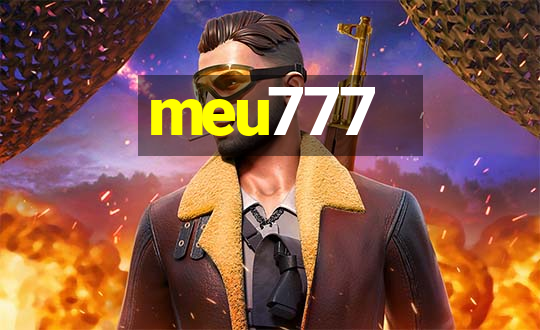 meu777