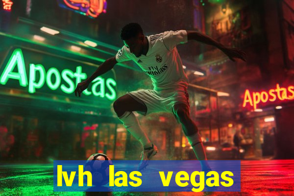 lvh las vegas hotel and casino