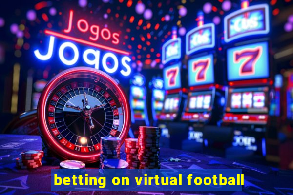 betting on virtual football