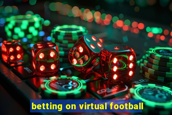 betting on virtual football