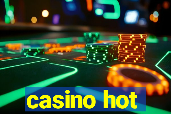 casino hot