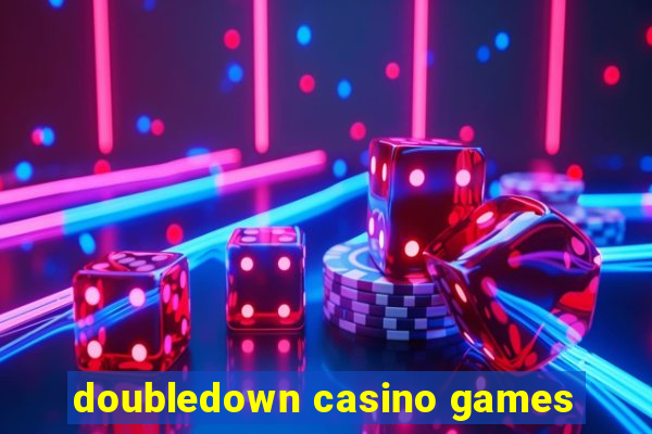 doubledown casino games