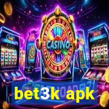 bet3k apk