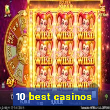 10 best casinos