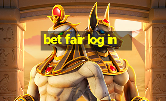 bet fair log in