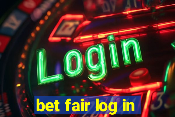 bet fair log in