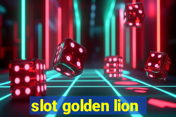 slot golden lion