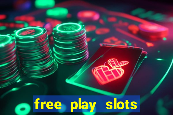 free play slots online no download