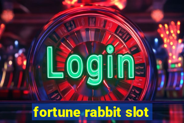 fortune rabbit slot