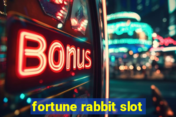 fortune rabbit slot