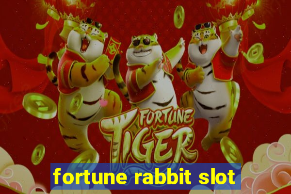 fortune rabbit slot