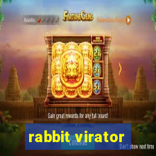 rabbit virator