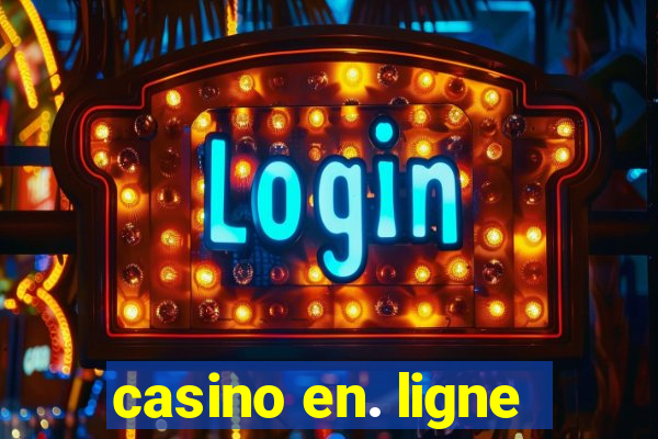 casino en. ligne