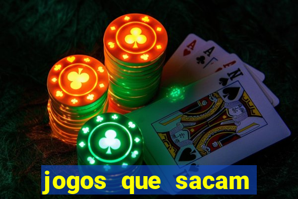 jogos que sacam dinheiro de verdade