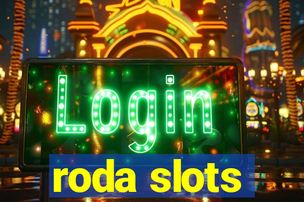 roda slots