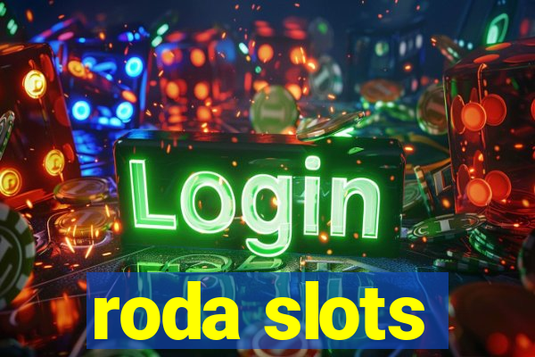 roda slots