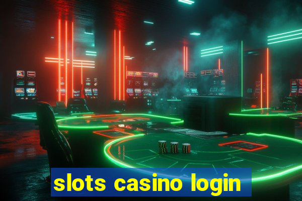 slots casino login