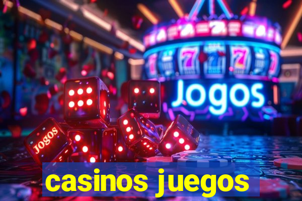 casinos juegos