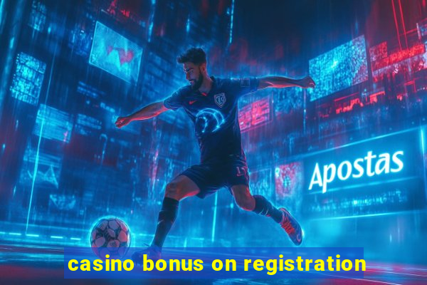 casino bonus on registration