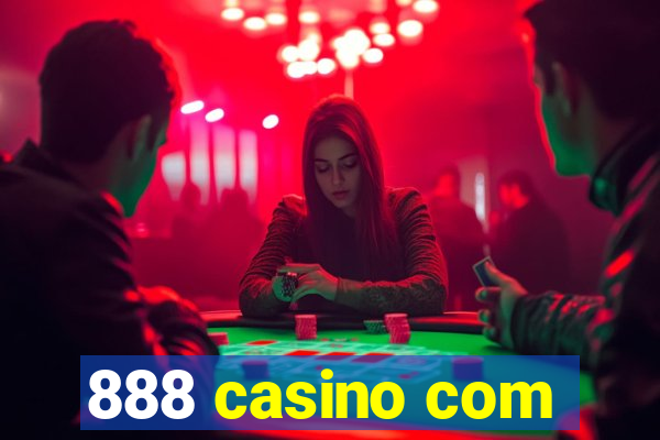 888 casino com