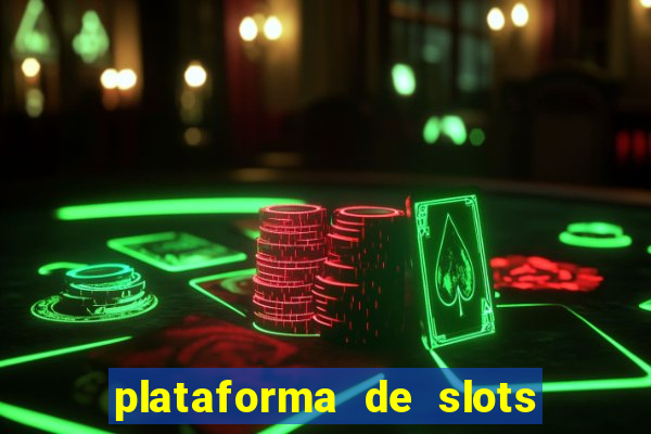 plataforma de slots que mais pagam