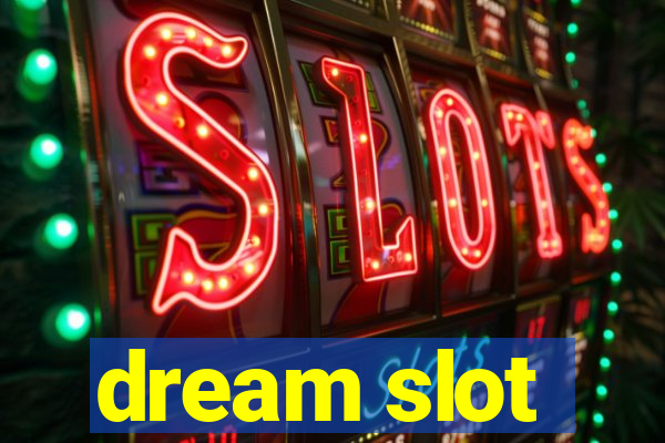 dream slot