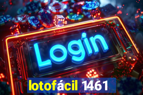 lotofácil 1461