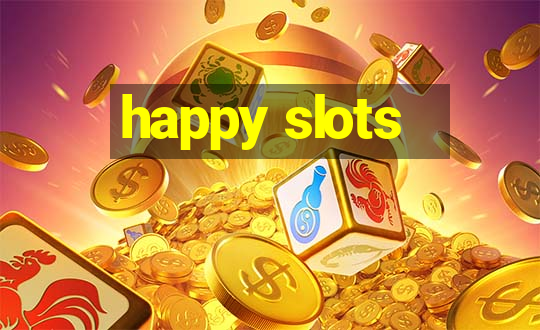 happy slots