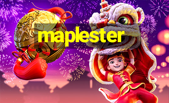 maplester