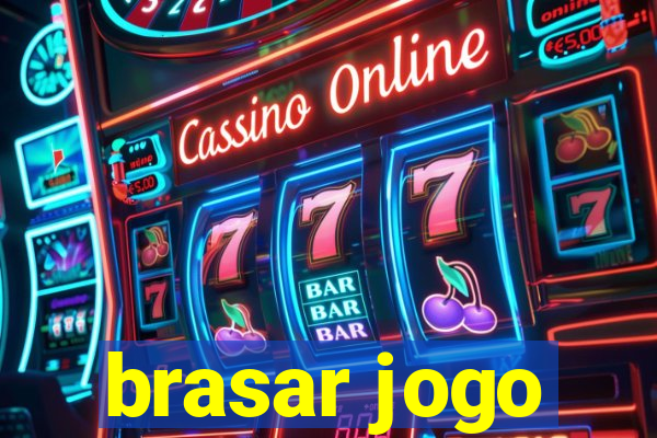 brasar jogo