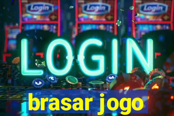 brasar jogo