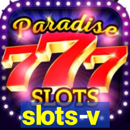 slots-v