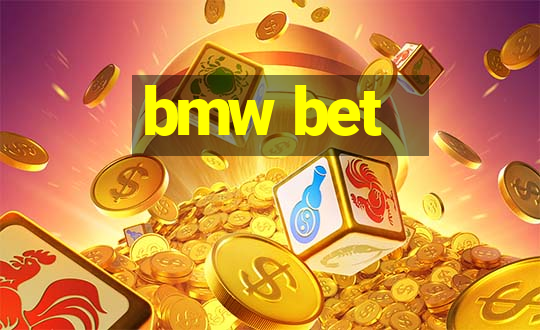 bmw bet