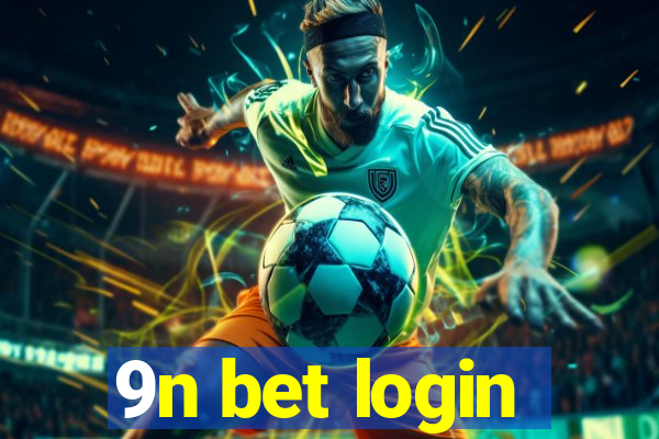 9n bet login