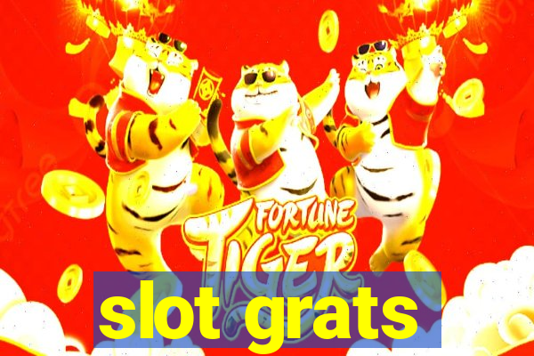 slot grats