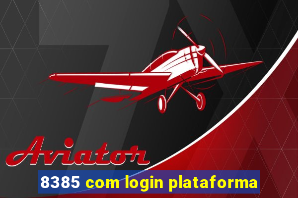 8385 com login plataforma