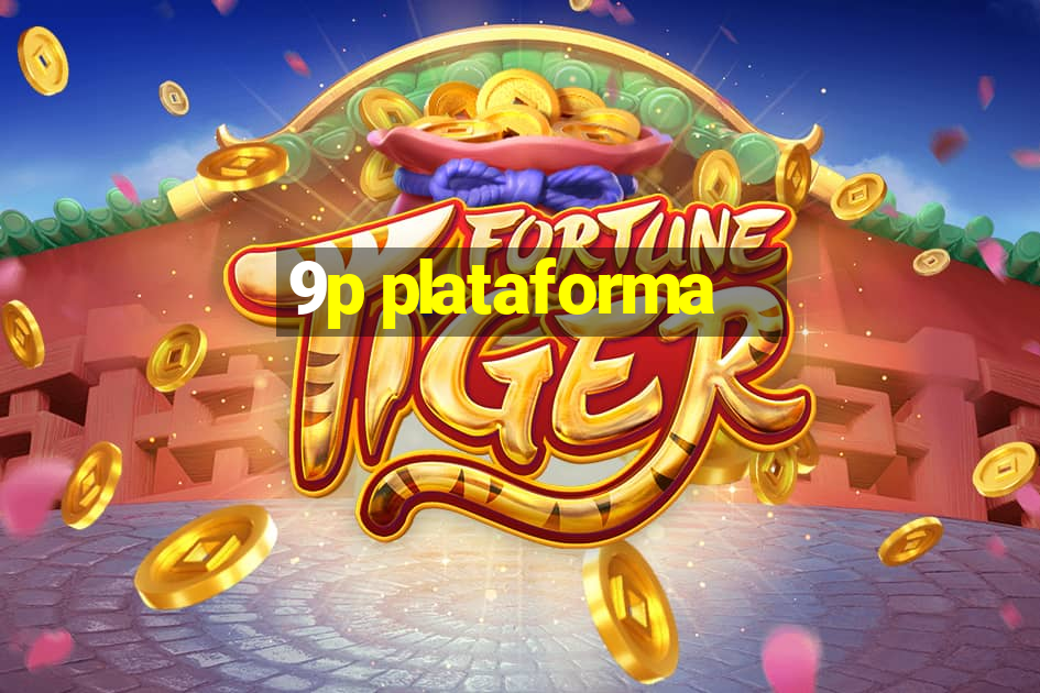 9p plataforma