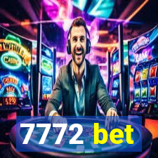 7772 bet