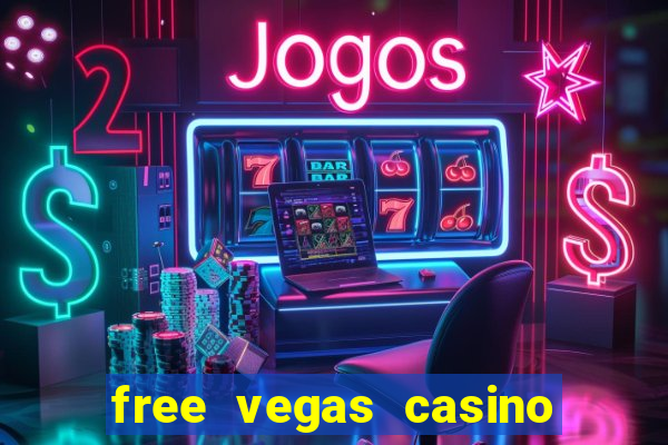 free vegas casino slot machine games