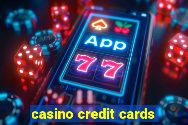 casino credit cards